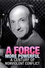 A Force More Powerful: A Century of Nonviolent Conflict Pictures ...