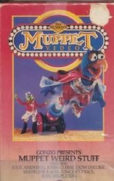 Muppet Video: Gonzo Presents Muppet Weird Stuff