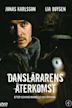 Danslärarens återkomst