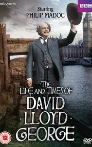 The Life and Times of David Lloyd George