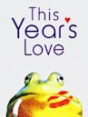 This Year's Love (1999 film)