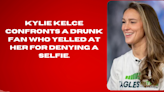 Kylie Kelce confronts a drunk fan who yelled at her for denying a selfie.