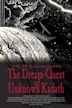 The Dream-Quest of Unknown Kadath