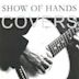 Covers (Show of Hands album)