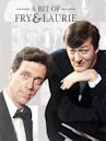 A Bit of Fry and Laurie