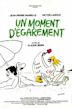 Un moment d'égarement