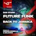 Future Funk/Back to Jamaica