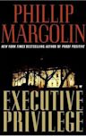 Executive Privilege (Dana Cutler, #1)