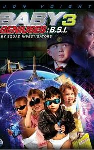 Baby Geniuses 3: Baby Squad Investigators
