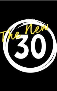 The New 30