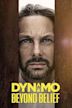 Dynamo: Beyond Belief