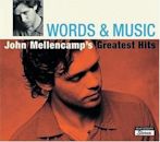 Words & Music: John Mellencamp's Greatest Hits