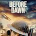 Before Dawn | Comedy, Drama, History