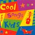 Cool Songs for Kids