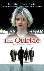 The Quickie