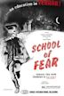 School of Fear