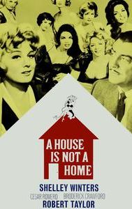 A House Is Not a Home