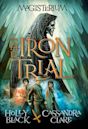 The Iron Trial