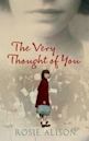 The Very Thought of You