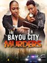 The Bayou City Murders