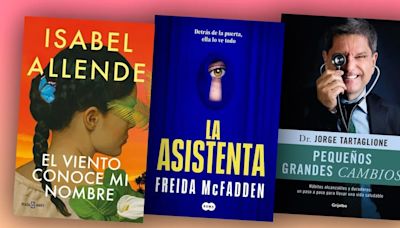 Qué leer esta semana: Isabel Allende, un bestseller inesperado y los consejos cotidianos de Jorge Tartaglione