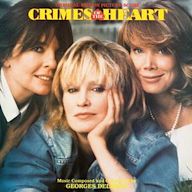 Crimes of the Heart [Original Motion Picture Score]