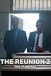 The Reunion 2: The Funeral