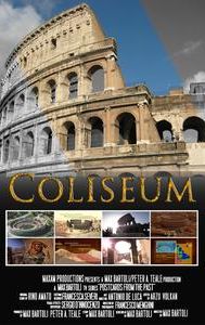 Coliseum: The Immortality of Ancient Rome