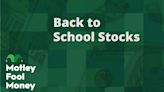 Back-to-School Stocks