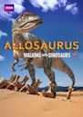 Allosaurus: A Walking with Dinosaurs Special