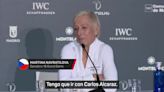 Navratilova: "Djokovic es increíble pero Alcaraz lleva el tenis a un nivel diferente"