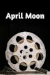 April Moon