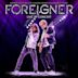 Greatest Hits of Foreigner Live in Concert