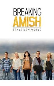 Breaking Amish: Brave New World