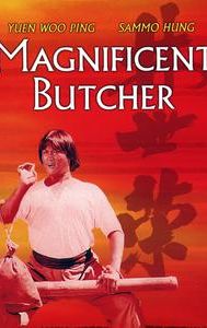 Magnificent Butcher