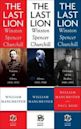 The Last Lion: Winston Spencer Churchill (The Last Lion, #1-3)