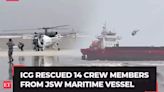ICG successfully rescued 14 crew members after JSW maritime vessel ran aground off Raigad's Kolaba Fort