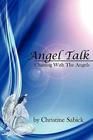 Angel Talk: Chatting With The Angels