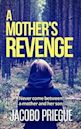 A Mother's Revenge