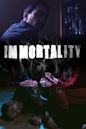 Immortality