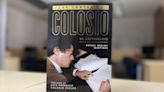 "Las cartas de Colosio", un testimonio vivo de un candidato asesinado