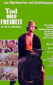 Tod oder Freiheit