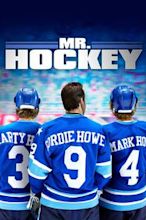 Mr. Hockey: The Gordie Howe Story