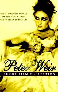 Peter Weir: Short Film Collection