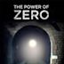 The Power of Zero