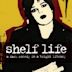 Shelf Life