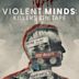 Violent Minds: Killers on Tape