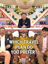 Which Travel Plan Do You Prefer?