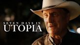 Seven Days in Utopia Streaming: Watch & Stream Online via Amazon Prime Video