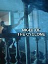 Night of the Cyclone